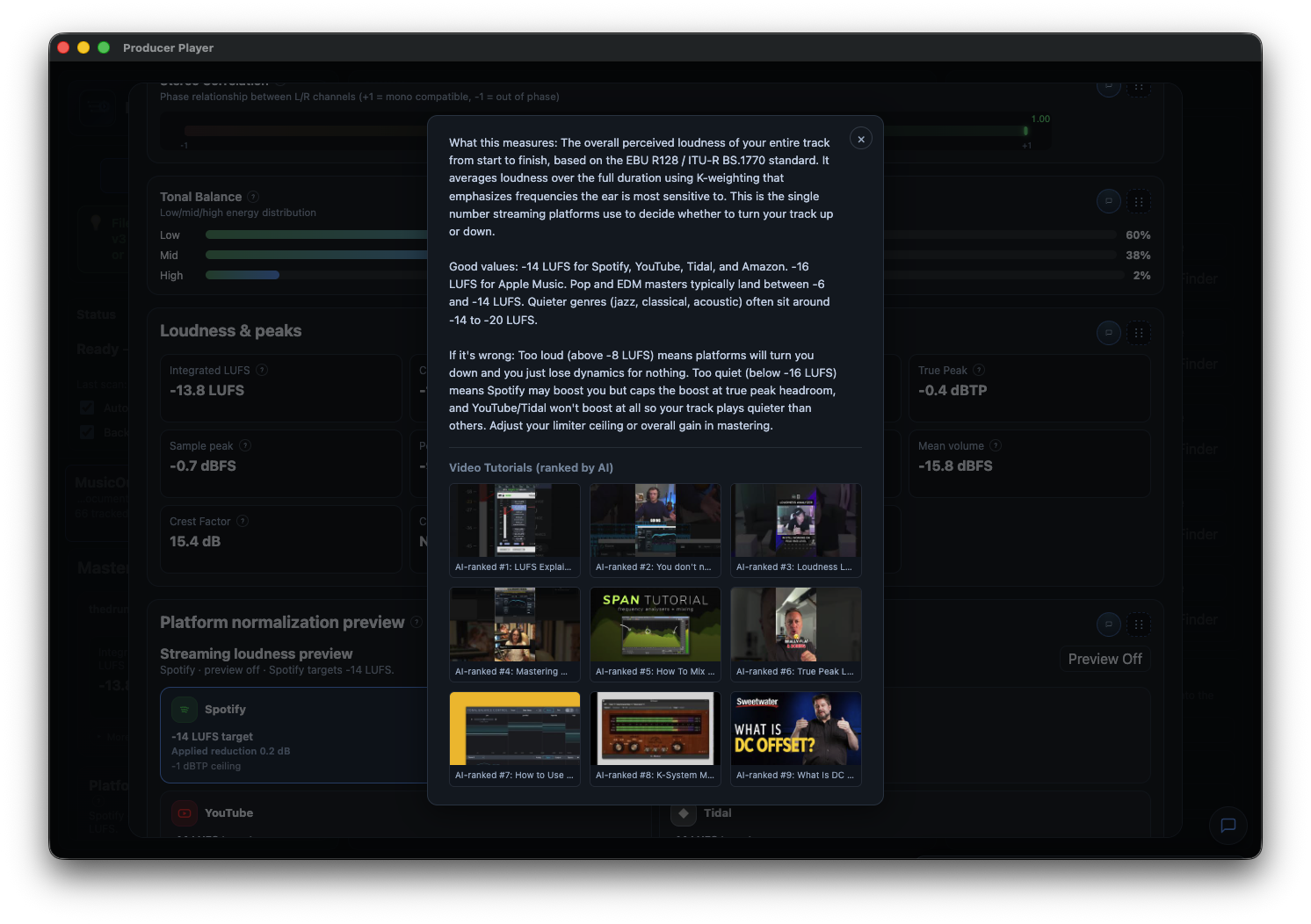 Built-in tutorials with video recommendations, LUFS explanation, and mastering guidance